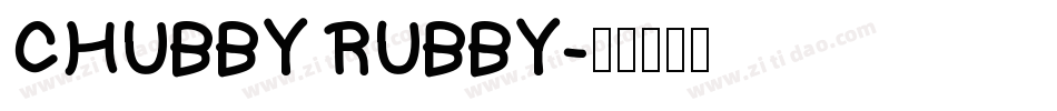 CHUBBY RUBBY字体转换